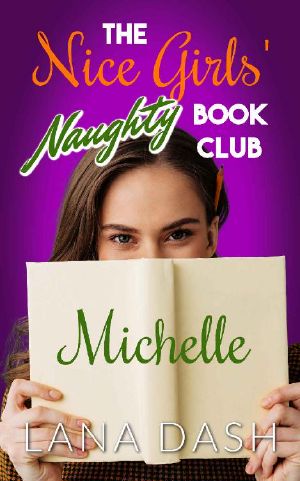 [Nice Girls Naughty Book Club 05] • MICHELLE · A Curvy Girl Romance (THE NICE GIRLS' NAUGHTY BOOK CLUB 5)